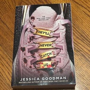 They’ll Never Catch Us Book